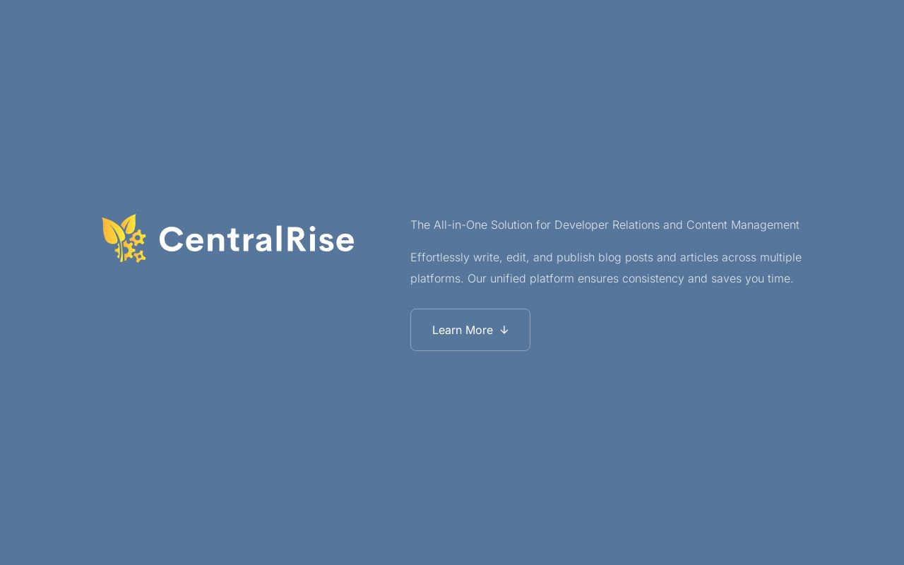 "Streamline your content workflow, amplify your reach, and revolutionize your developer relations with CentralRise."